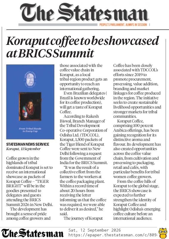 Today Koraput Coffee will be served in BRICS Summit at New Delhi . Congratulations to all the Coffee growers , promoters and Facilitators of Coffee from Koraput .