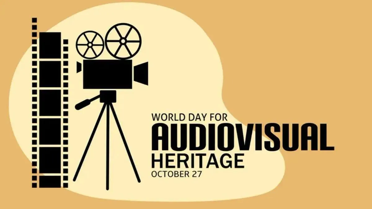 Today is World Day For Audio visual Heritage